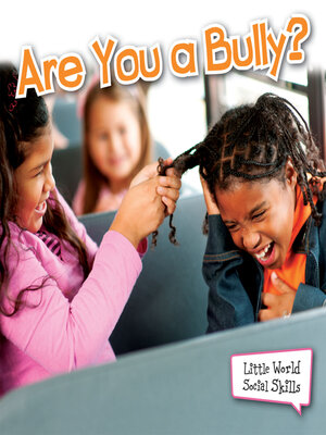 cover image of Are You a Bully?